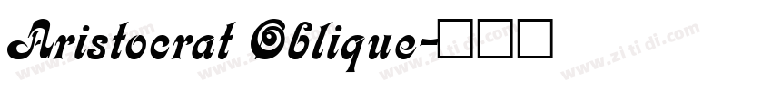 Aristocrat Oblique字体转换